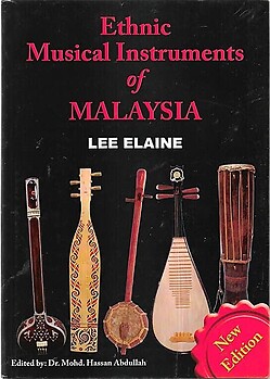 Ethnic Musical Instruments of Malaysia - Lee Elaine