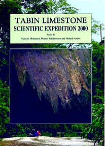 Tabin Limestone Scientific Expedition 2000 - Maryati Mohamed; Menno Schilthuizen; Mahedi Andau (eds)