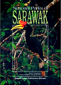 National Parks of Sarawak - Hans P. Hazebroek & Abang Kashim bin Abang Morshidi