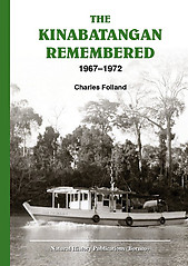 The Kinabatangan Remembered: 1967–1972 - Charles Folland