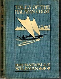 Tales Of The Malayan Coast - Rounsevelle Wildman