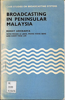Broadcasting in Peninsular Malaysia - Ronny Adhikarya