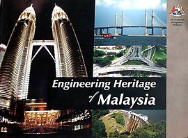 Engineering Heritage of Malaysia - Chin Mee Poon (ed)