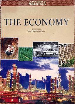 The Economy (The Encyclopedia of Malaysia) - Hassan Osman Rani (ed)