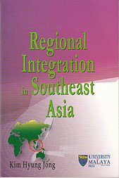 Regional Integration in Southeast Asia - Kim Hyung Jong