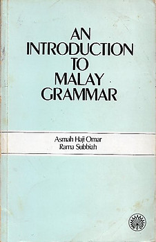An Introduction to Malay Grammar - Asmah Haji Omar & Rama Subbiah
