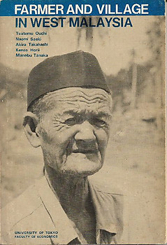 Farmer and Village in West Malaysia - Tsutomu Ouchi & Others