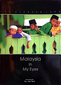 The Blessed Land, Malaysia in My Eyes, a Photo Essay - You Jae Ryuk
