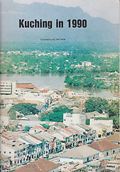 Kuching in 1990 - Ho Ah Chon