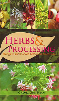 Herbs & Processing - Chong Gun Hean