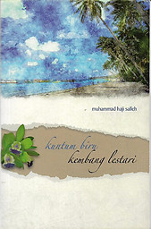 Kuntum Biru Kembang Lestari - Muhammad Haji Salleh