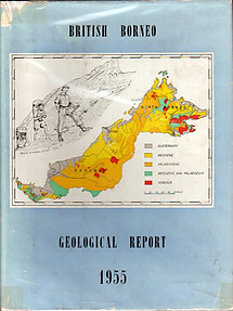 British Territories in Borneo: Annual Report of the Geological Survey Department 1955 - FW Roe