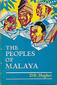 The Peoples of Malaya - DR Hughes