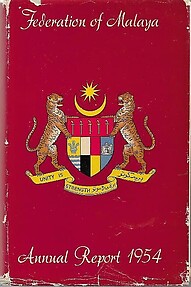 Federation of Malaya Annual Report 1954