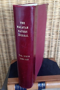Malayan Nature Journal Vol XIII. 1-4  (1958-9) & Vol XIV. 1-4 (1959-60) - Malayan Nature Society
