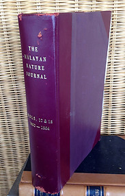 Malayan Nature Journal Vol XVII. 1-4  (1963) & Vol XVIII. 1-4 (1964)  - Malayan Nature Society
