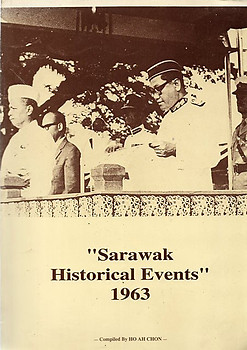 Sarawak Historical Events 1963 - Ho Ah Chon