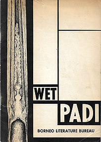 Wet Padi: A Manual to Assist Padi Planters in Sarawak and Elsewhere - JR Dunsmore