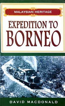 Expedition to Borneo - David Macdonald