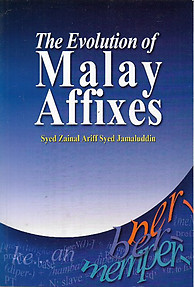 The Evolution of Malay Affixes - Syed Zainal Ariff Syed Jamaluddin