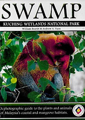 SWAMP: Kuching Wetlands National Park - William Beavitt & Andrew A Tuen