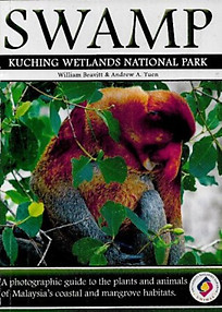 SWAMP: Kuching Wetlands National Park - William Beavitt & Andrew A Tuen