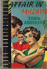Affair in Malaya - Sonia Anderson