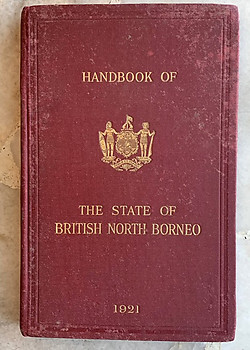 Handbook of the State of British North Borneo 1921 - British North Borneo (Chartered) Company