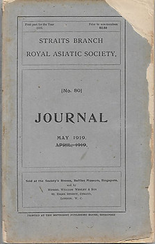 Journal of the Straits Branch of the Royal Asiatic Society No 80, May 1919