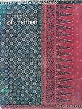 Threads of Tradition: Textiles of Indonesia and Sarawak - Joseph Fischer