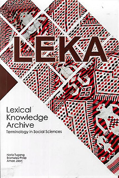 LEKA (Lexical Knowledge Archive) Terminology in Social Sciences - Noria Tugang & Others