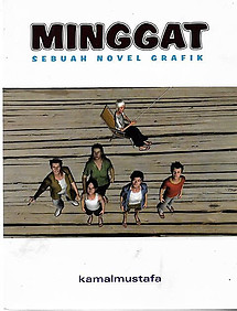 Minggat: Sebuah Novel Grafik - Kamal Mustafa