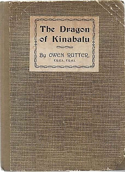 The Dragon of Kinabalu - Owen Rutter
