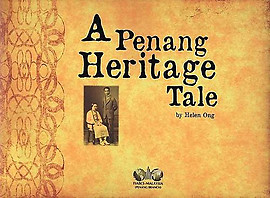 A Penang Heritage Tale - Helen Ong