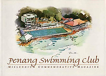 Millennium Commemorative Magazine - Penang Swimming Club