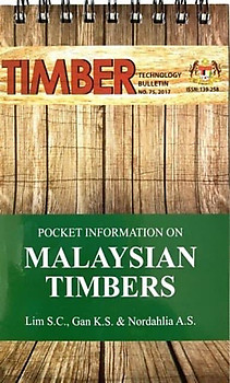 Pocket Information on Malaysian Timbers - SC Lim & Others