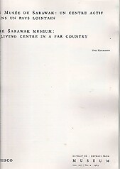 The Sarawak Museum: A Living Centre in a Far Country - Tom Harrisson