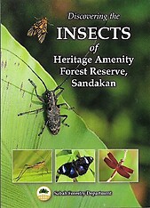 Discovering the Insects of Heritage Amenity Forest Reserve, Sandakan - Arthur YC Chung