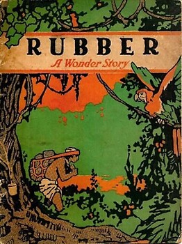 Rubber: A Wonder Story - John Martin
