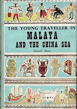 The Young Traveller in Malaya and the China Sea - Donald Moore