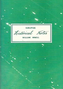 Sarawak Historical Notes - William Howell