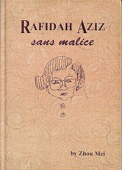 Rafidah Aziz: Sans Malice - Zhou Mei