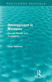 Development in Malaysia: Poverty, Wealth and Trusteeship - Mehmet Ozay
