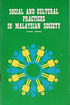 Social and Cultural Practices in Malaysian Society - Arthur Mading & Others