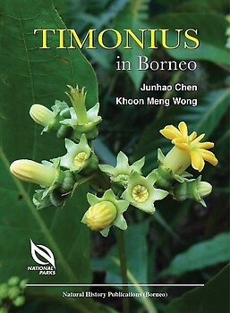 Timonius in Borneo - Junhao Chen & Khoon Meng Wong