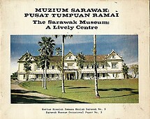 Muzium Sarawak: Pusat Tumpuan Ramai/The Sarawak Museum: A Lively Centre