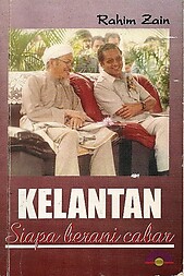 Kelantan Siapa Berani Cabar - Rahim Zain