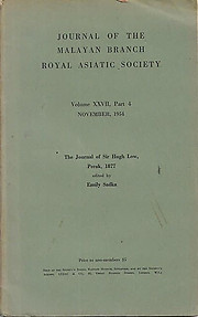 The Journal of Sir Hugh Low, Perak 1877 - Emily Sadka (ed)