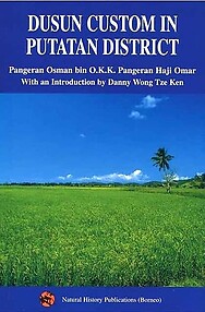 Dusun Custom in Putatan District - Pangeran Osman bin OKK & Pangeran Haji Omar