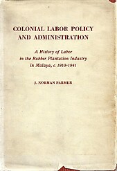 Colonial Labor Policy and Administration - J. N. Parmer